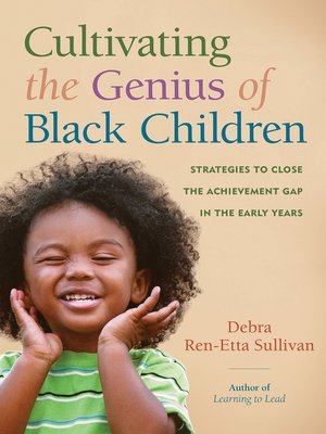 cover image of Cultivating the Genius of Black Children